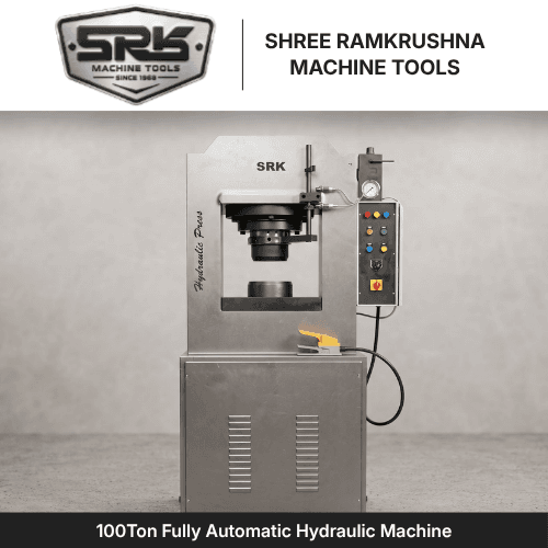 100 TON FULLY AUTOMATIC HYDRAULIC MACHINE