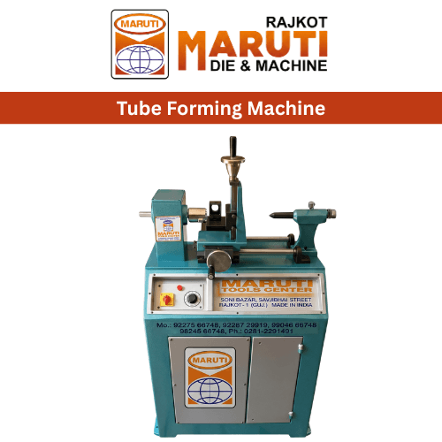 TUBE FORMING MACHINE