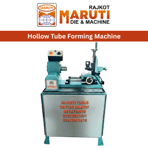 HOLLOW TUBE FORMING MACHINE