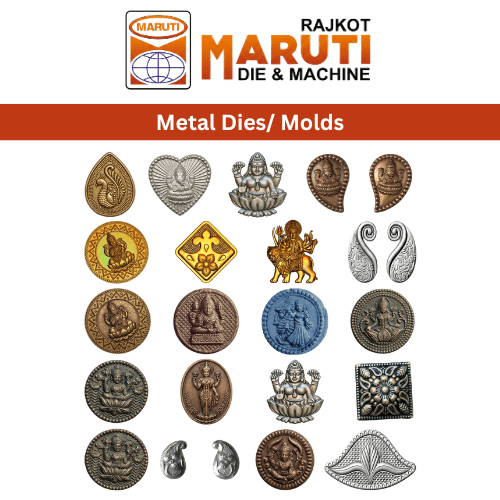METAL DIES / MOLDS