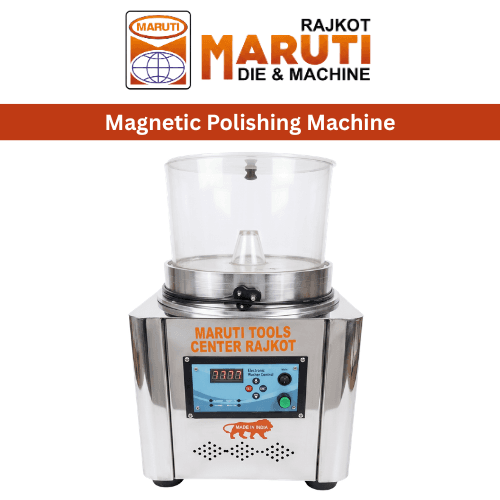 MAGNETIC POLISHING MACHINE