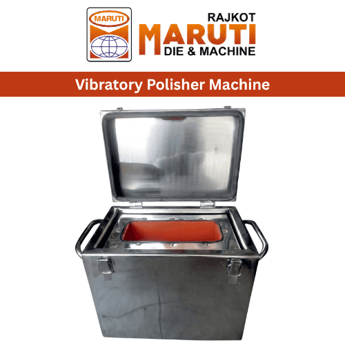 VIBRATORY POLISHER MACHINE